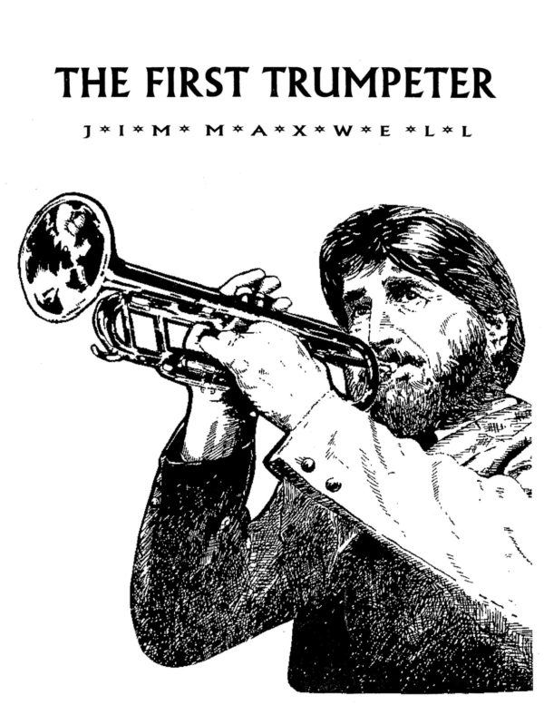 Maxwell, The First Trumpeter