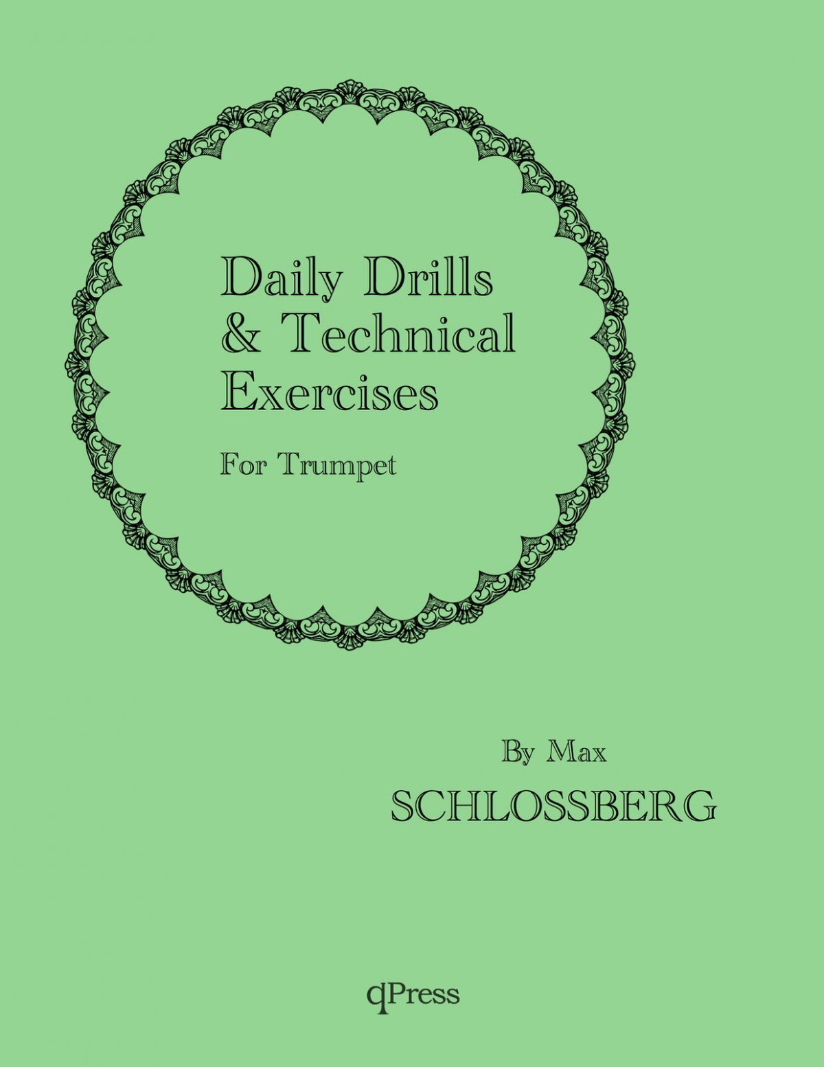 Schlossberg, Daily Drills and Technical Studies for trumpet