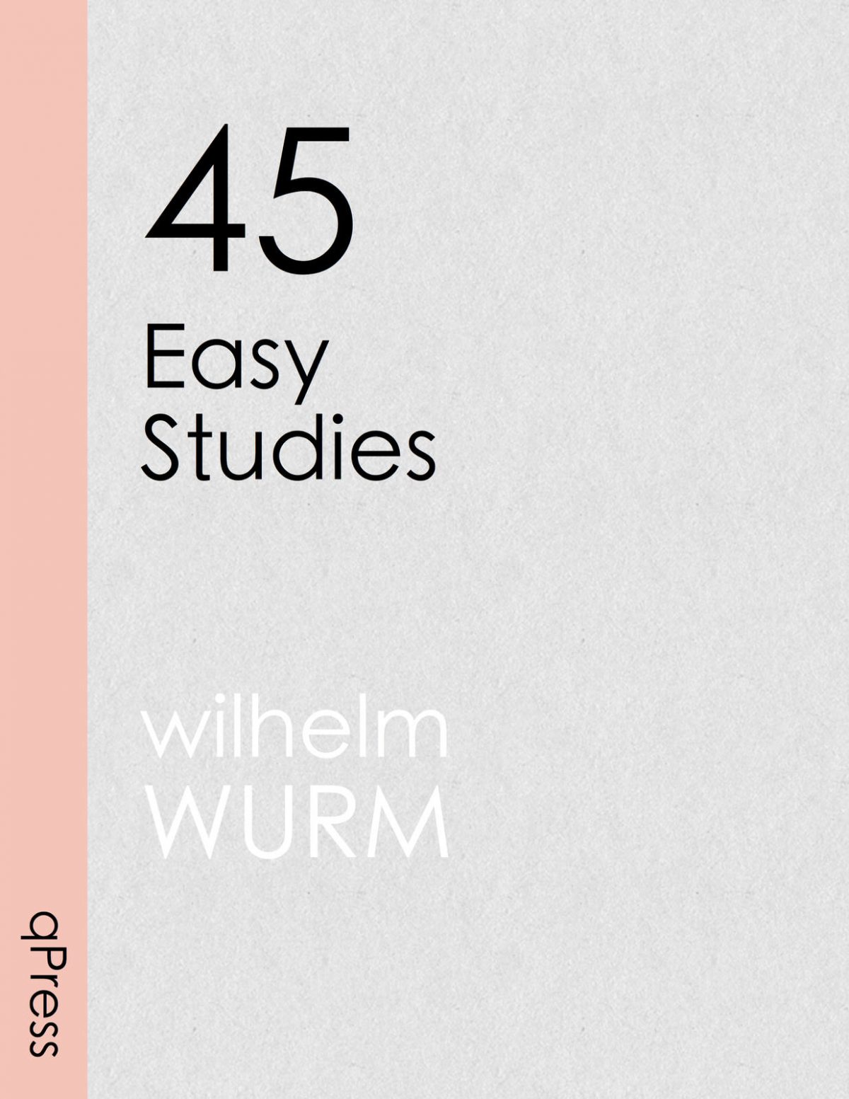wurm-45-easy-studies