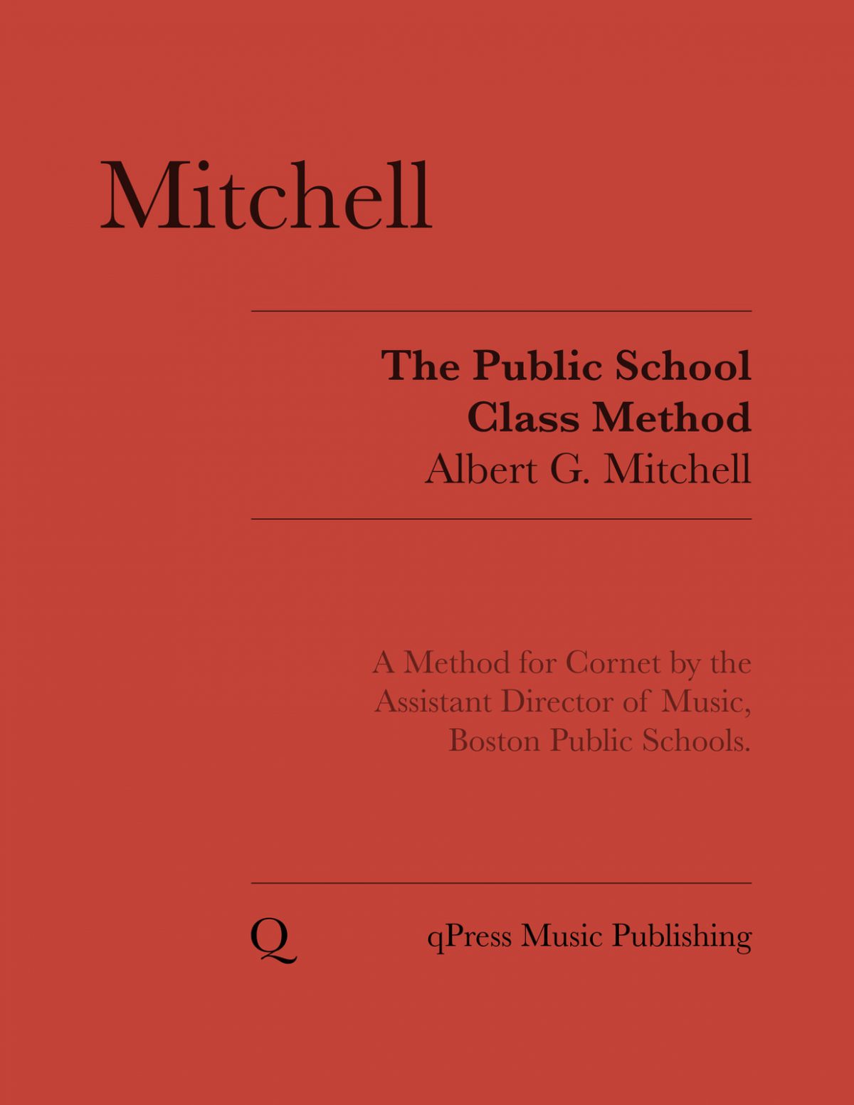 Mitchell, Public School Class Method for the Cornet