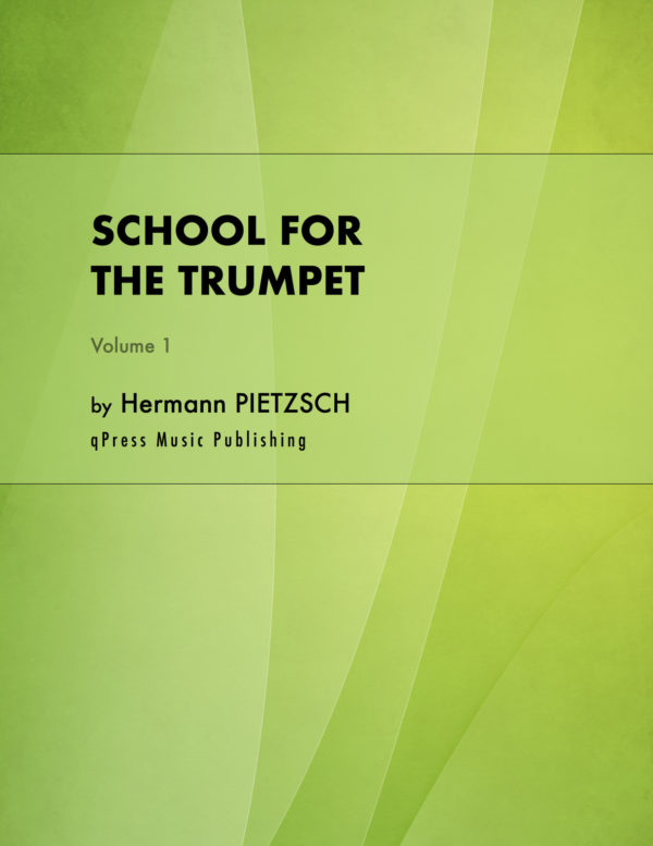 Pietzsch, School for the Trumpet Vol 1