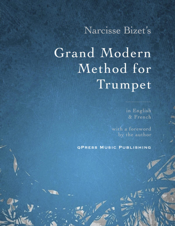 Bizet, Grand Modern Method for the Trumpet