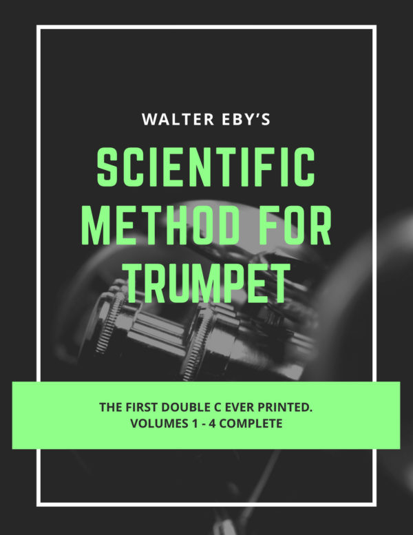 Eby, Walter Scientific Method for Trumpet