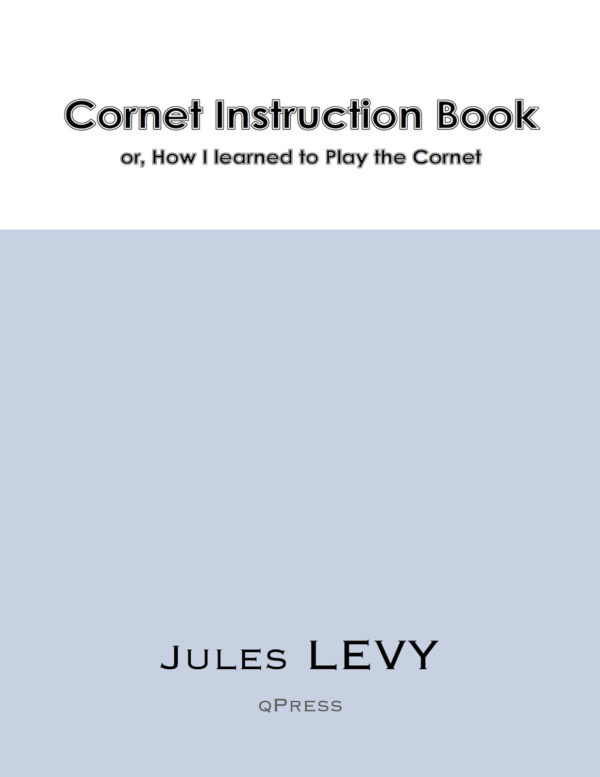 Levy, Cornet Instruction Book