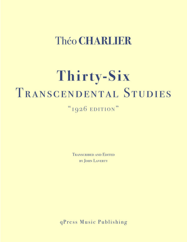 Charlier, 36 Etudes Transcendantes (1926 Edition)