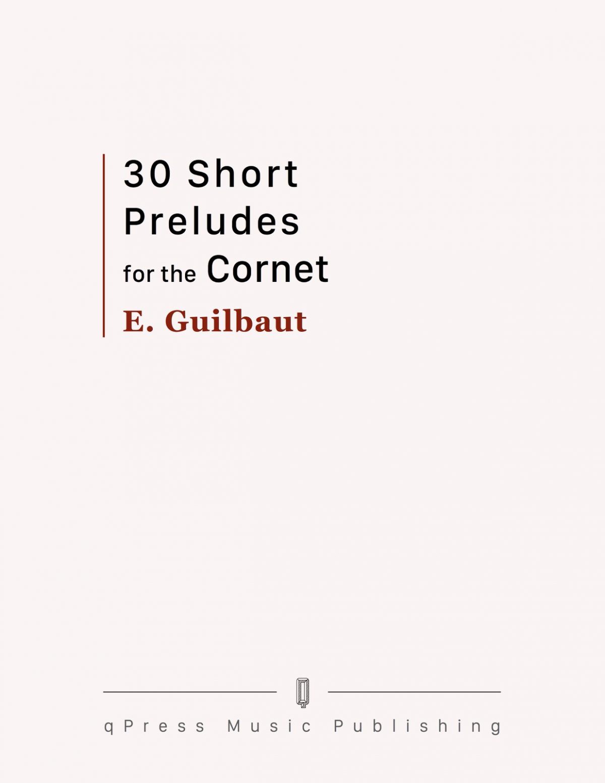 Guilbaut, 30 Short Preludes for the Cornet-p01