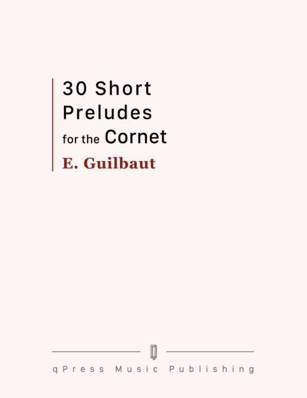 Guilbaut, 30 Short Preludes for the Cornet-p01