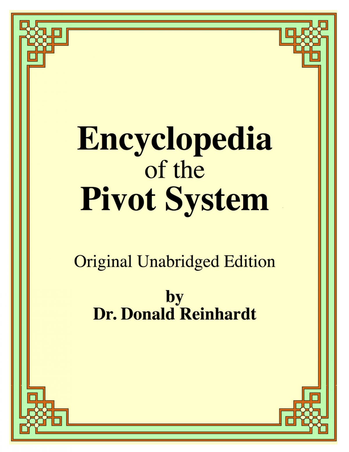 Reinhardt, Encyclopedia of the Pivot System