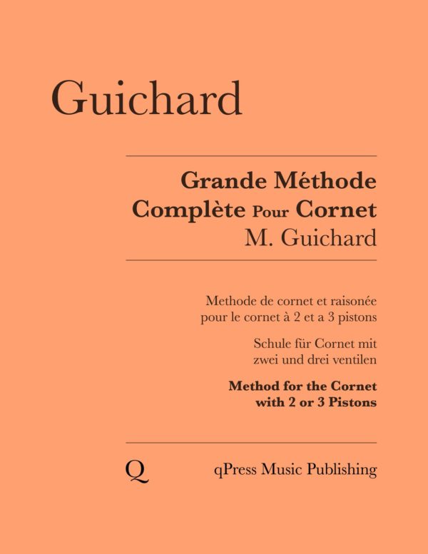 Guichard, Grande méthode complète et raisonnée pour le cornet à 2 et à 3 pistons-p01