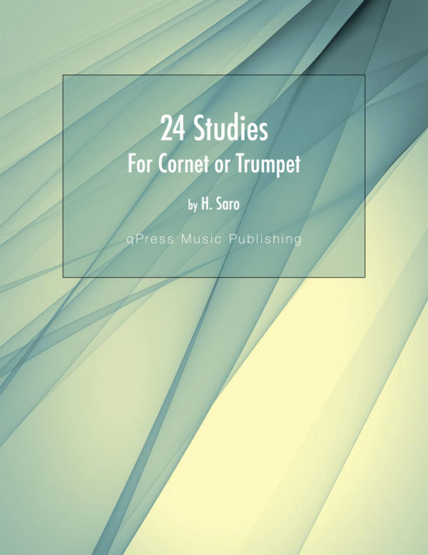 Saro, Twenty Four Studies for Cornet or Trumpet