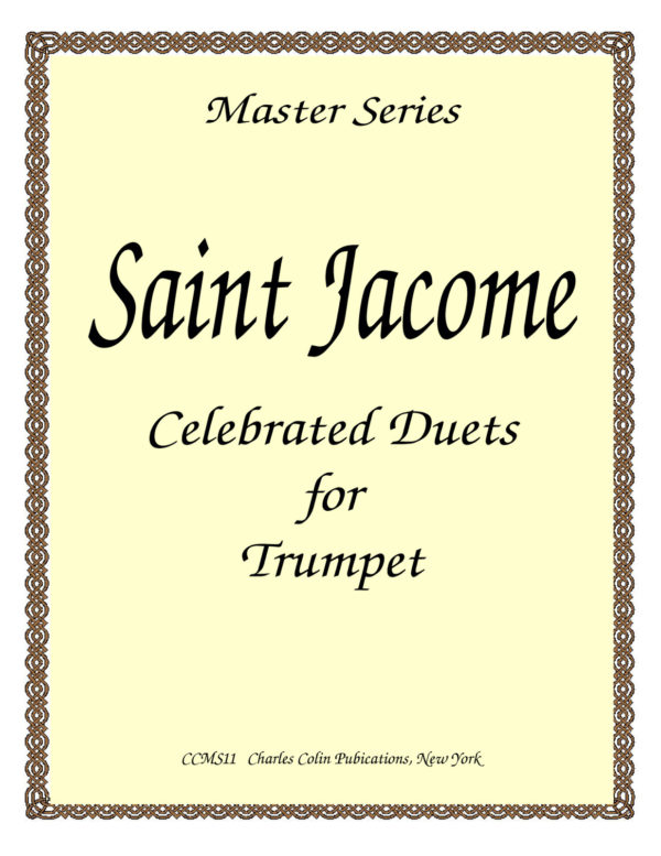 Saint-Jacome, Celebrated Duets