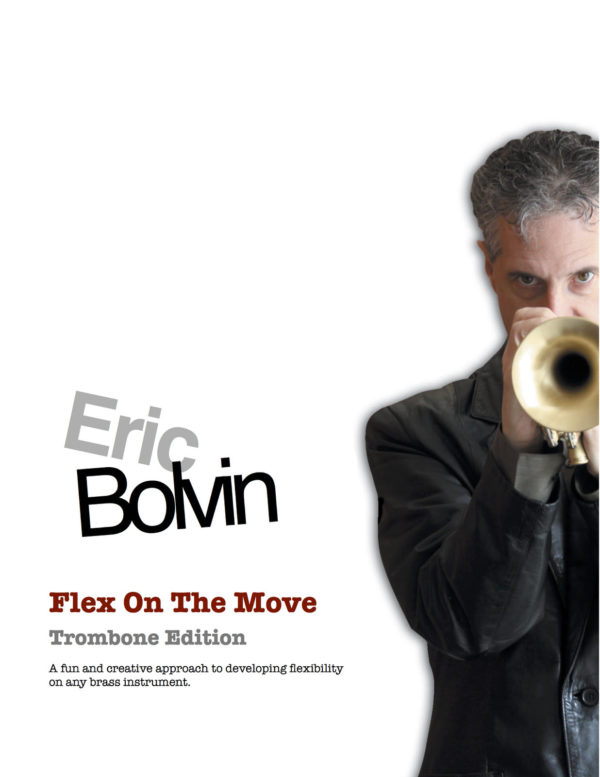 Bolvin, Flex On The Move trombone
