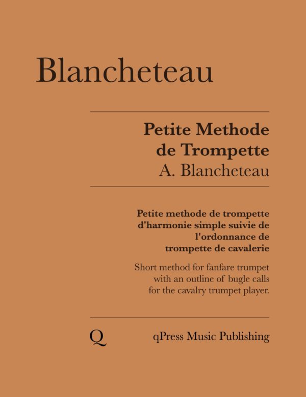 Blancheteau, Petite methode de trompette d'harmonie simple suivie de l'ordonnance de trompette de cavalerie-p01