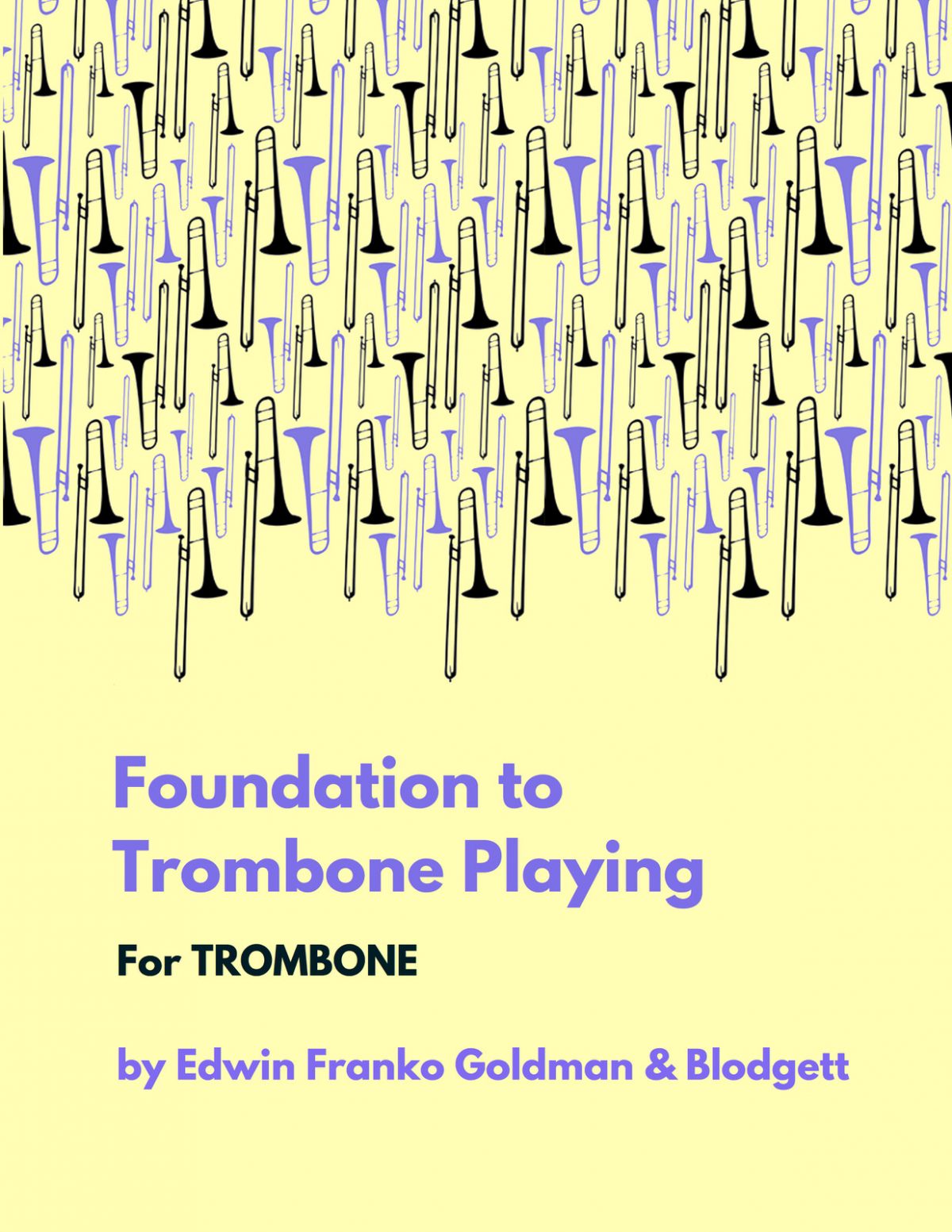 Goldman, Blodgett, Foundation to Trombone Playing