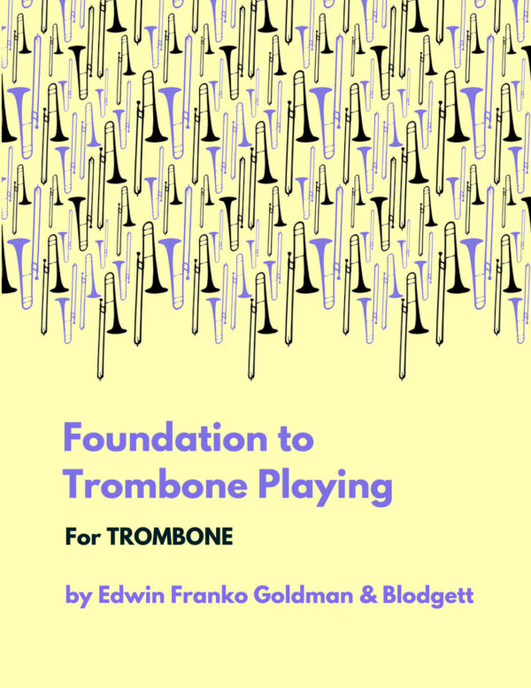 Foundation to Trombone Playing