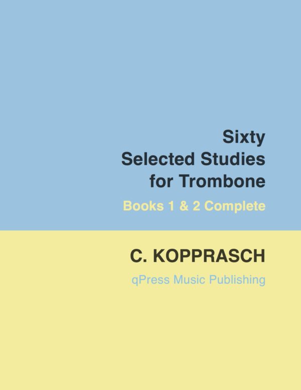Kopprasch, 60 Selected Studies for Trombone Book Complete