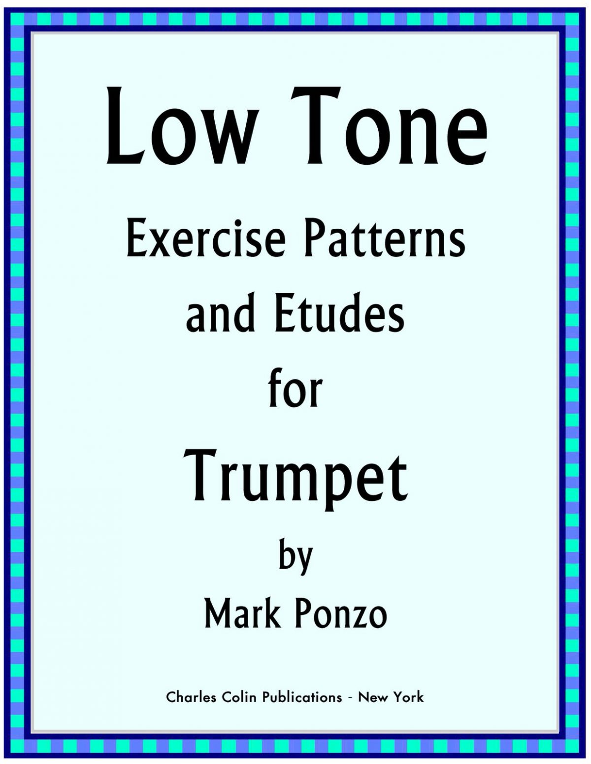 Ponzo, Low Tone Exercise Patterns and Etudes for Trumpet_000001
