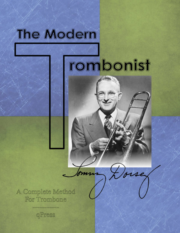 Clean Dorsey, The Modern Trombonist
