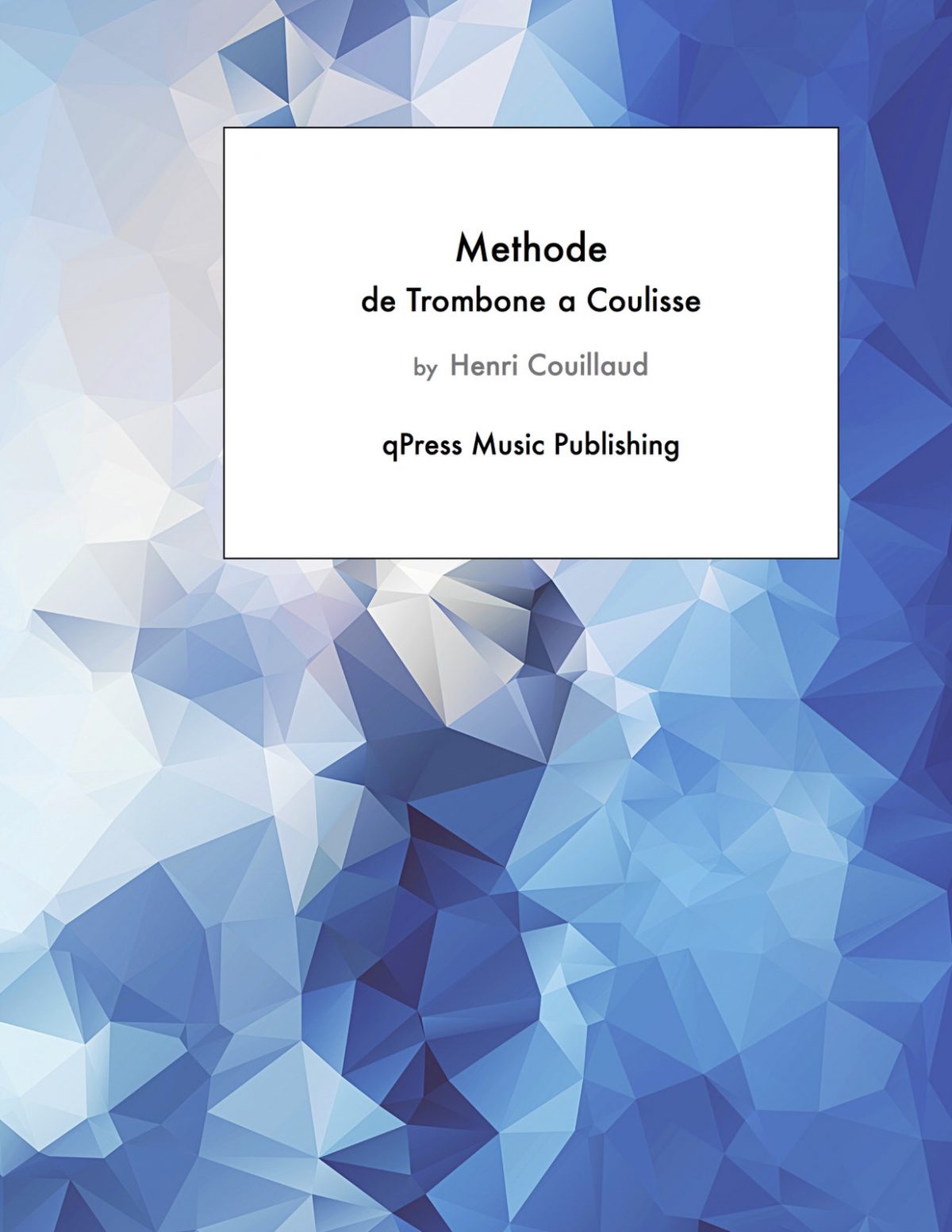 Couillaud, Methode de Trombone a Coulisse