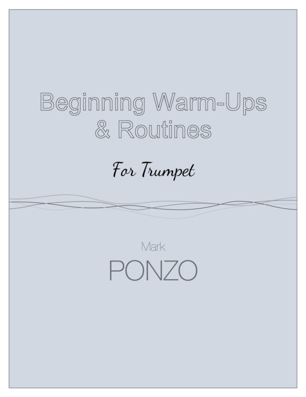 Ponzo, Beginning Warm-Ups and Routines for Trumpet
