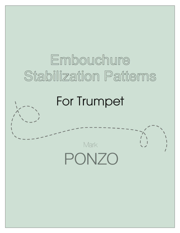 Ponzo, Embouchure Stabilization Patterns for Trumpet