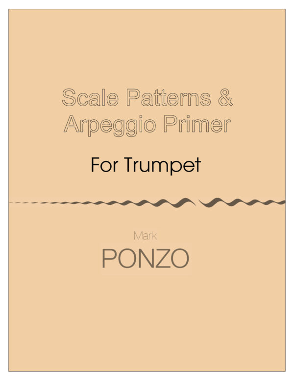 Ponzo, Scale Pattern and Arpeggio Primer for Trumpet