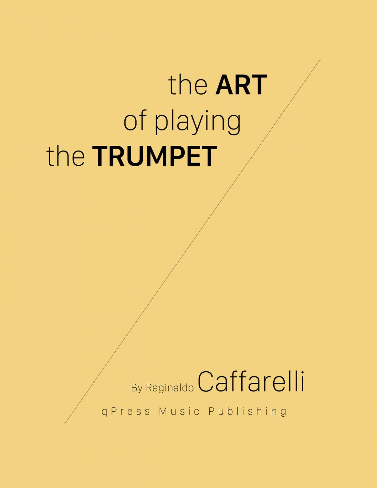 Caffarelli, The Art of Playing the Trumpet