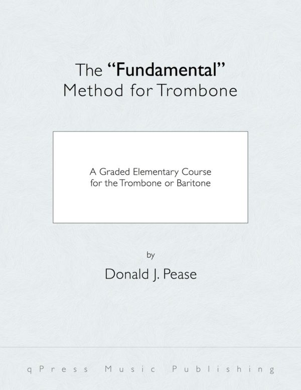 Pease, Fundamental Method for the Trombone and Baritone-p01