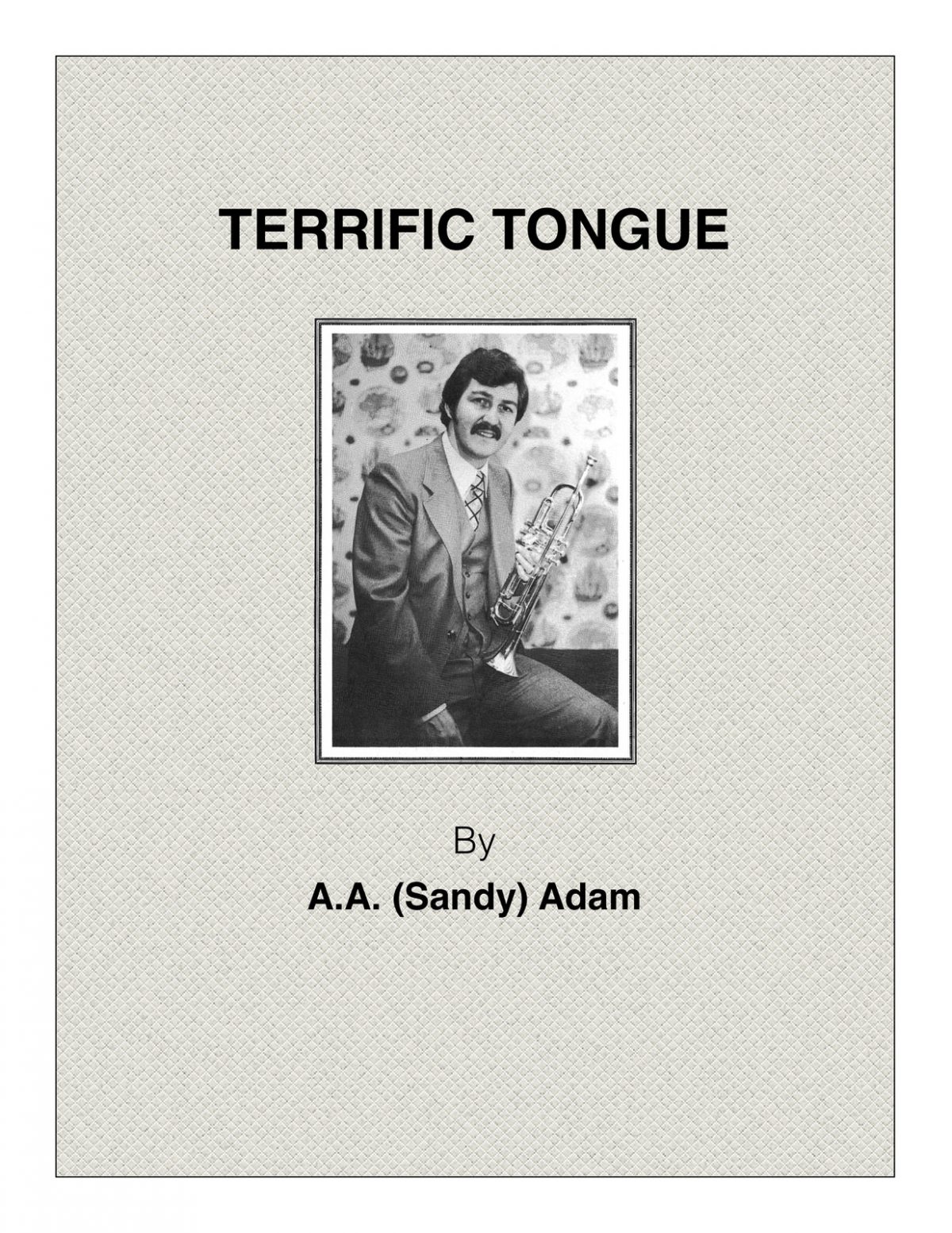 Adam, Terrific Tongue