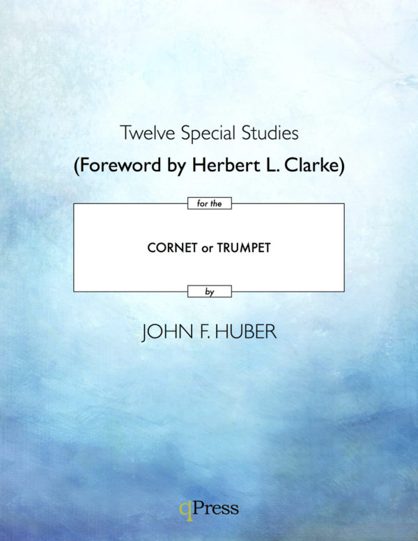huber-john-f-twelve-special-studies-for-the-cornet-or-trumpet