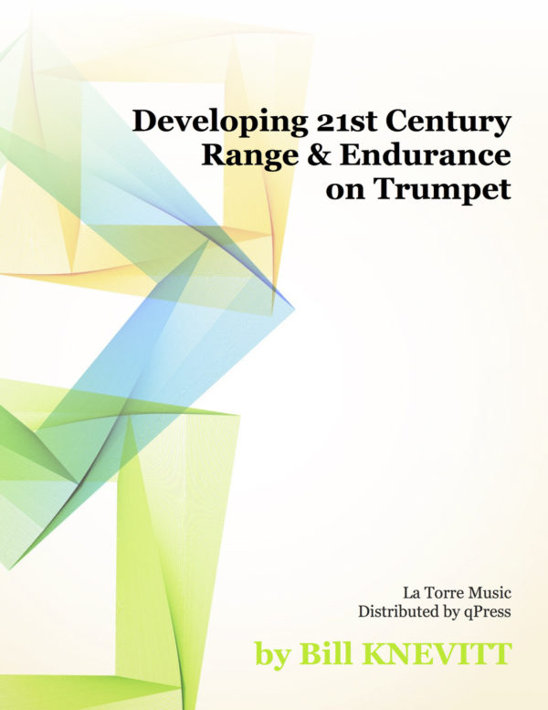 Developing 21st Century Range & Endurance on Trumpet