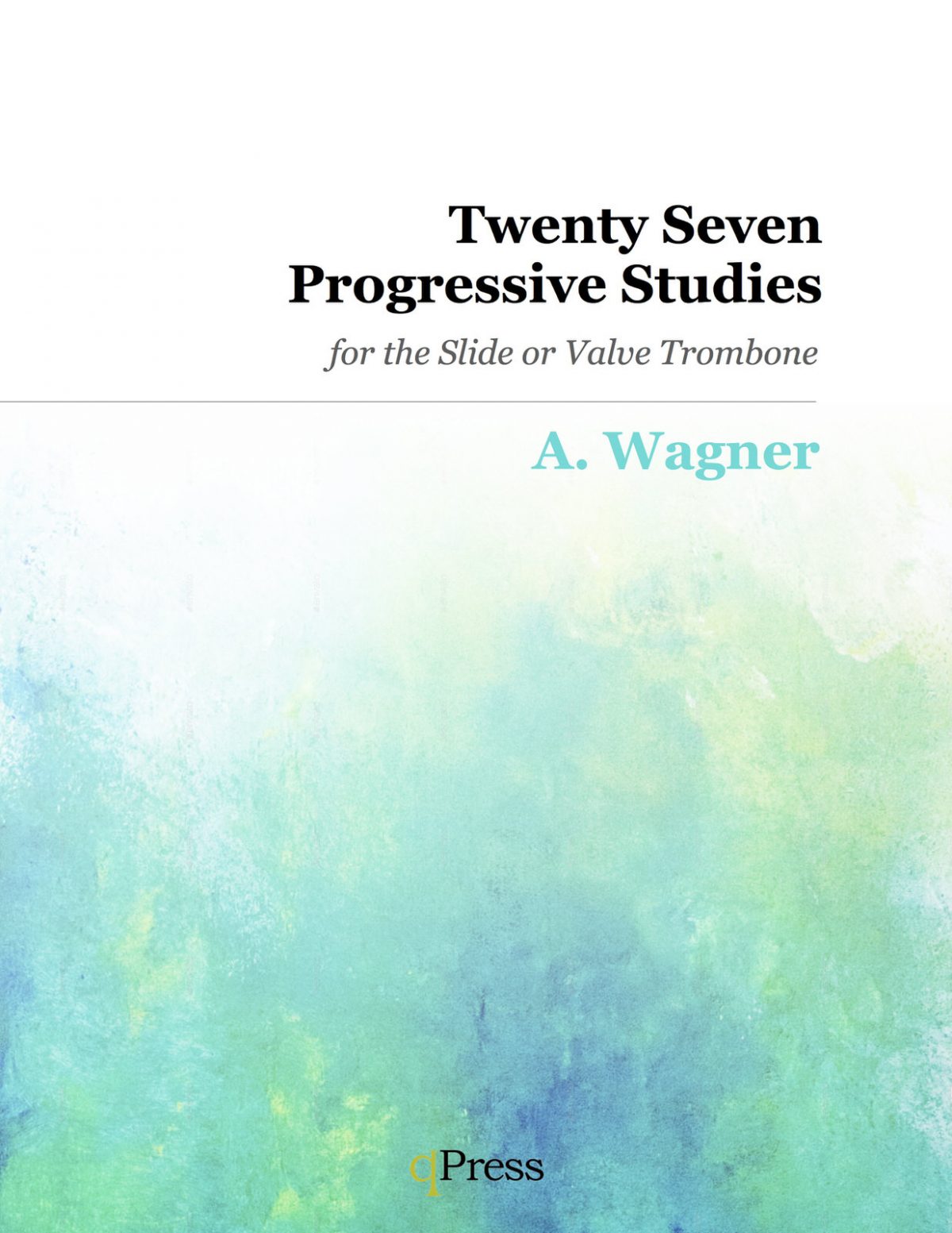 wagner-a-27-progressive-studies-for-the-slide-or-valve-trombone