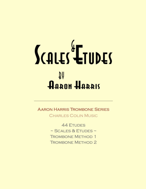 Scales & Etudes for Trombone