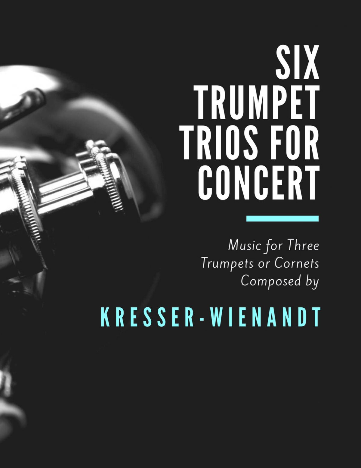 Kresser, Trumpet Trios for Concert