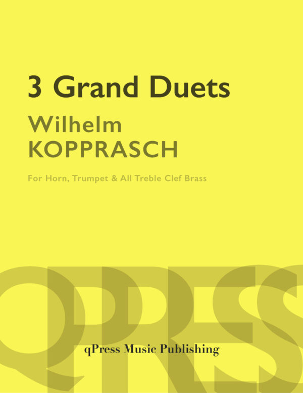 Kopprasch, Three Grand Duets