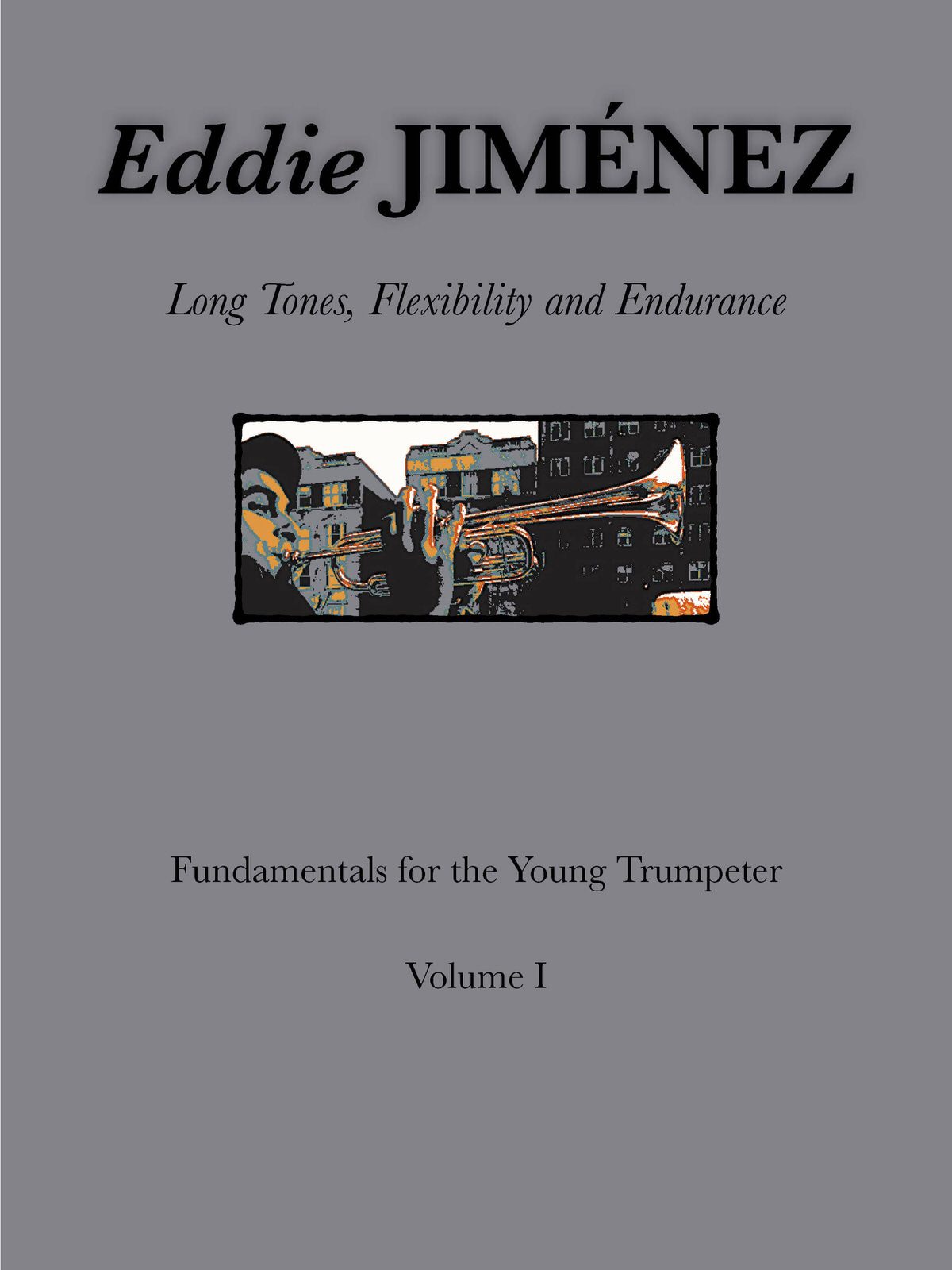 Jimenez, Trumpet Method Vol 1