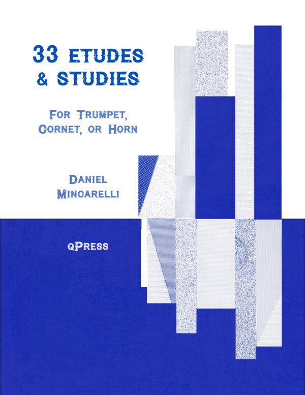 Mincarelli, Daniel, 33 Etudes and Studies for Trumpet-p01