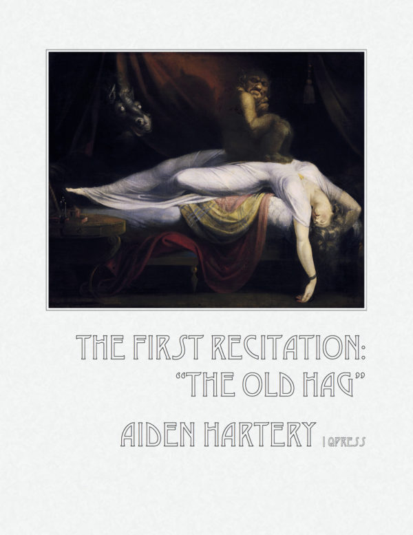 Hartery, First Recitation, the old Hag