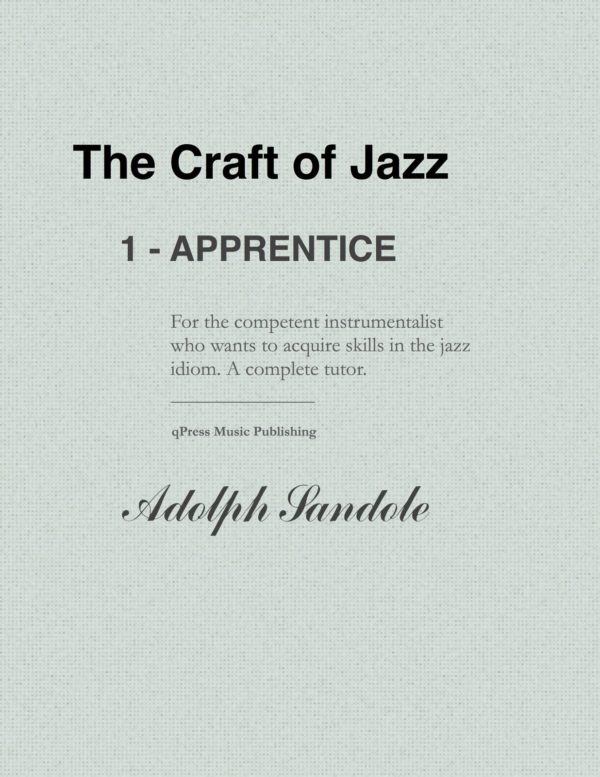 Craft of Jazz I "Apprentice"