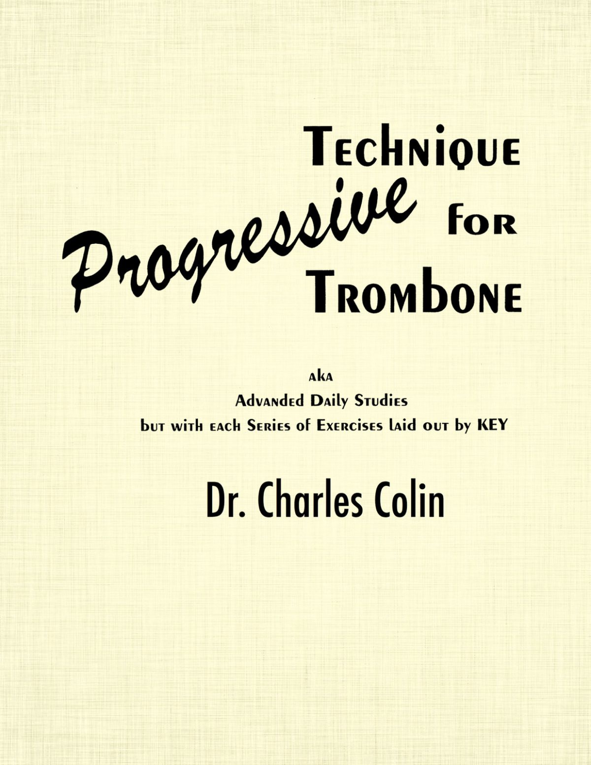Progressive Technique for Trombone
