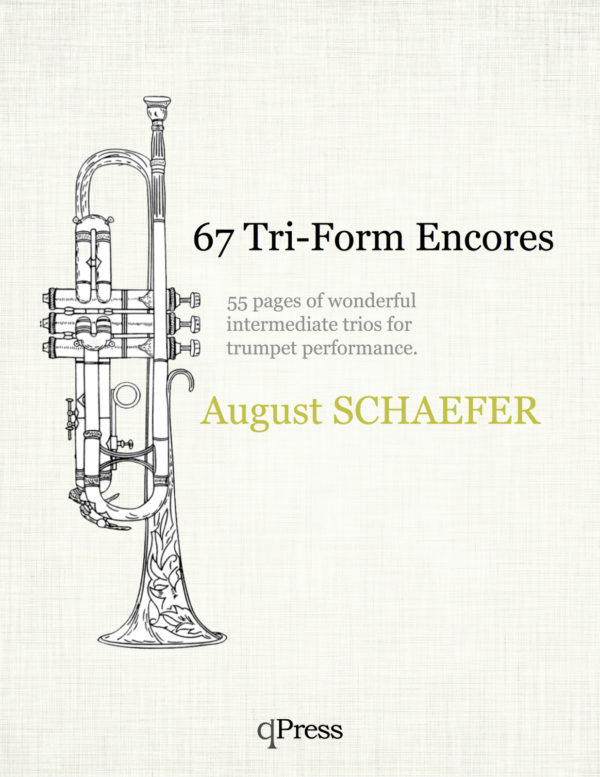 Schaefer, 67 Tri-Form Encores for Three Trumpets
