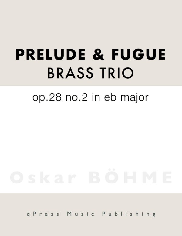 Prelude & Fugue No. 2 in Eb Major