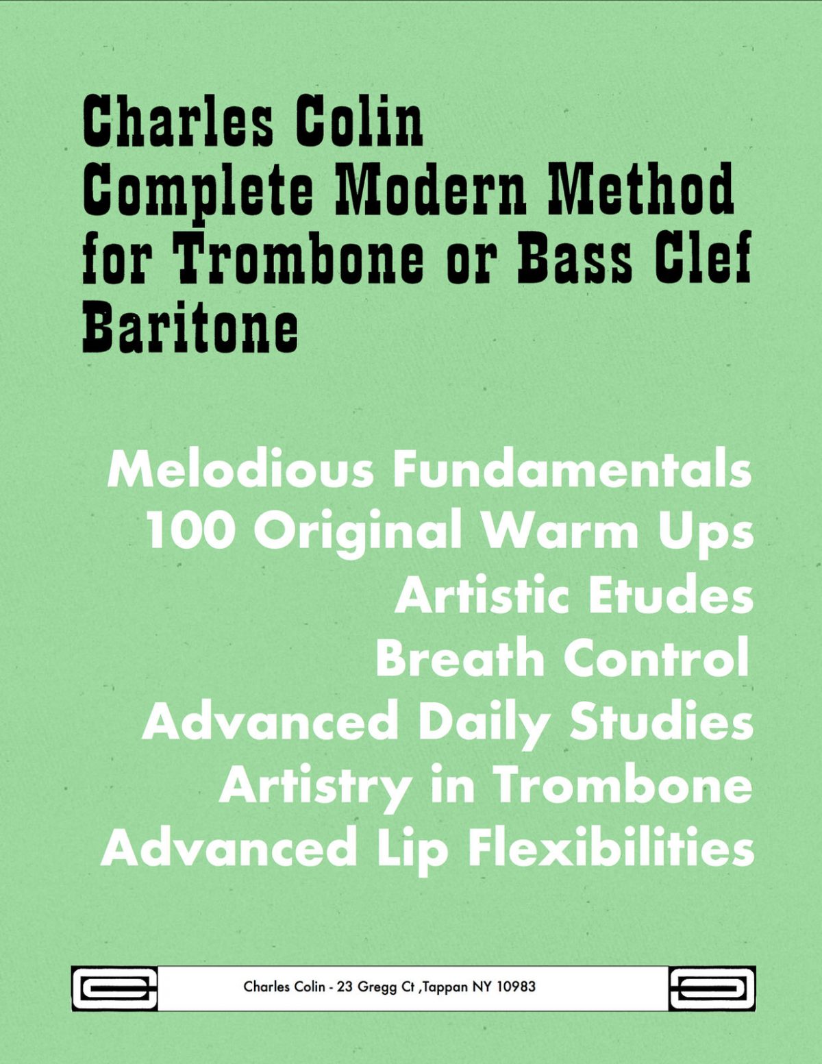 Colin's Complete Modern Method for Trombone