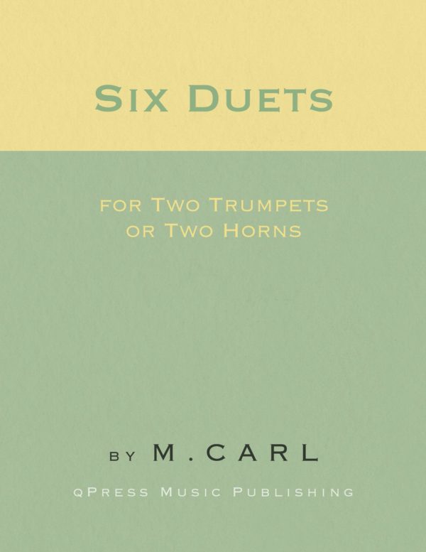 6 Duets for Two Trumpets or Horns