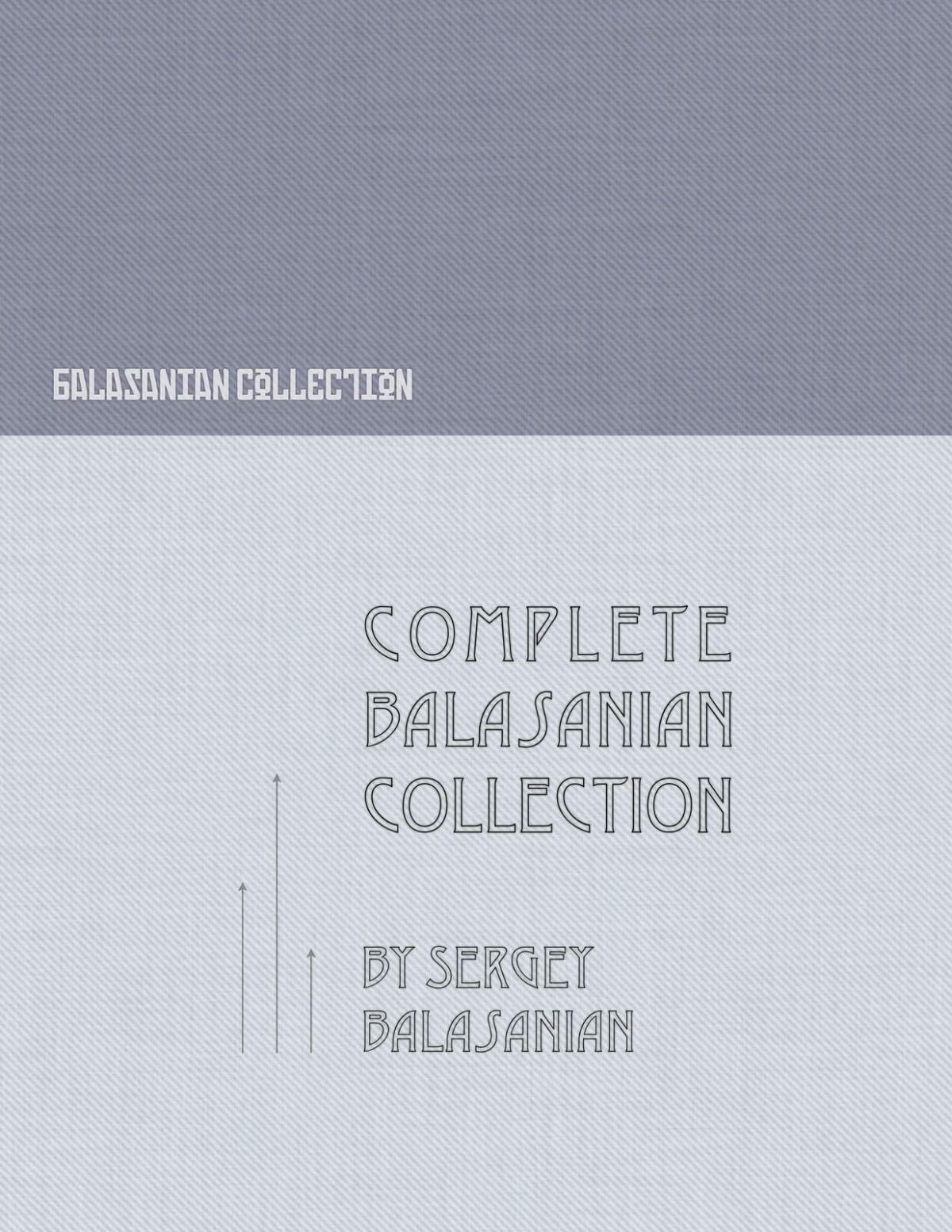 Complete Balasanian Collection