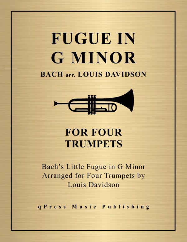 Little Fugue in G Minor for Trumpet Quartet