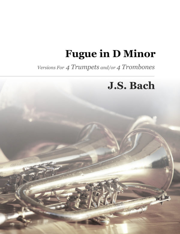 Bach, Fugue in D Minor (2 trumpets, 2 trombones) 4