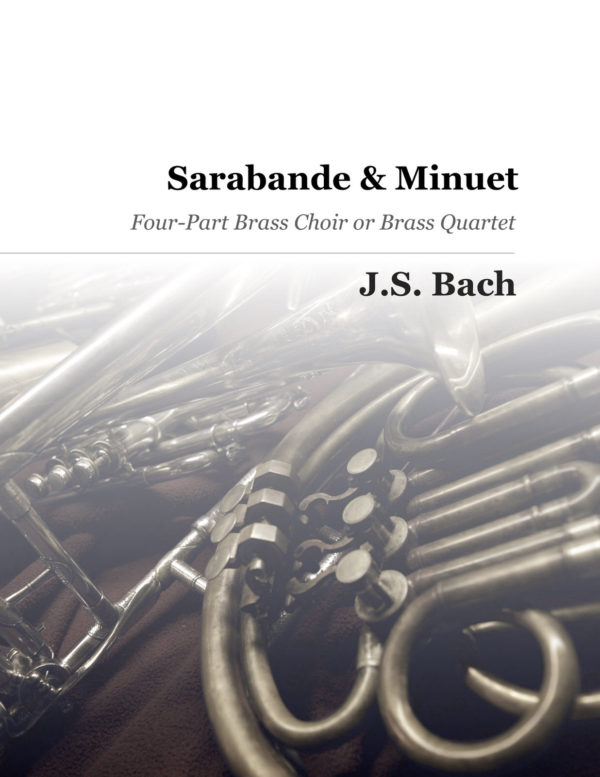 Bach, Sarabande and Minuet (Score and Parts)