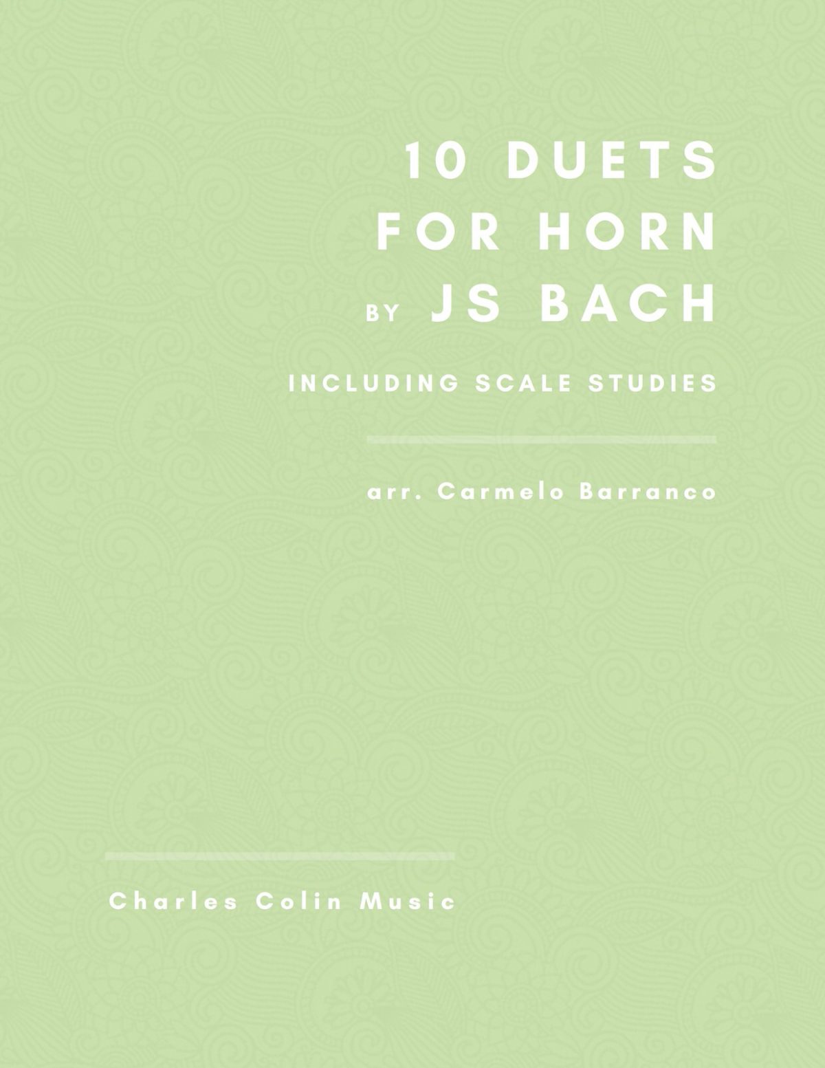 Ten Duets by Bach for French Horn