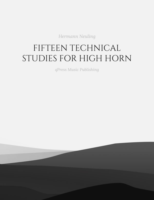 Neuling, 15 Technical Studies for High Horn